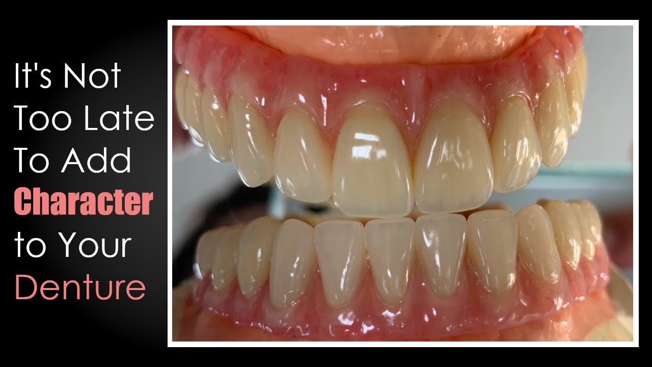 You Can Still Add Characteristics to Your Denture If You Aren't Satisfied After Processing