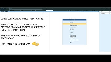 #46. HOW TO CREATE COST CENTRES , COST CATEGORIES & PROJECT WISE EXPENSE REPORRTS IN TALLY PRIME