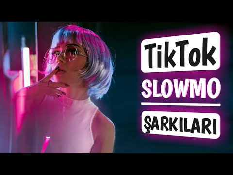Tik Tok'da Adını Bilmediğiniz Bağımlılık Yapan Popüler Slowmotion Şarkıları 2020 | #5