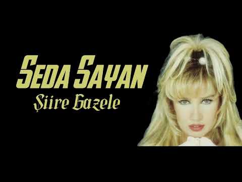 Seda Sayan - Şiire Gazele