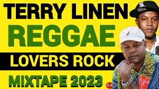 Terry linen Mixtape, Reggae Lovers Rock mix 2023, Romie Fame, Dj Jason