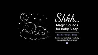 Soft Shhh Sounds for Baby Sleep | Magic White Noise Black Screen  Soothe & Relax Newborn screenshot 4
