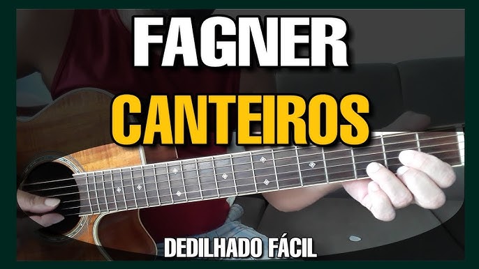 Cifra Club - Fagner - Canteiros