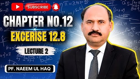 F.Sc and I.C.S | Exercise#12.8 | Ch#12 | Application of Trigonometry | Lecture#2 |Prof. Naeem-ul-Haq