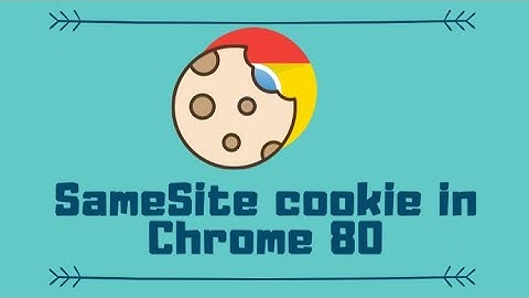 Will the New Chrome version 80 finally end Cross-Site Request forgery?