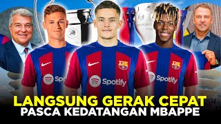 PANIK JADI LUMBUNG GOL MBAPPE! BARCELONA LANGSUNG GERAK CEPAT BURU TIGA PEMAIN BARU