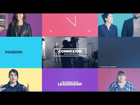 ? 1/4 CONNEXION Entrepreneurs | 4 entrepreneurs se prêtent au jeu de la caméra