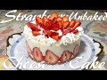 How to make Strawberry Unbaked Cheese Cake |  いちごレアチーズ