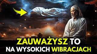 7 Rzeczy Których Doświadczają TYLKO Ludzie o Wysokich Wibracjach | Duchowość