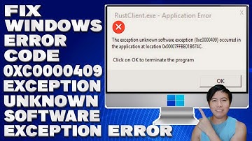 How To Fix Windows Error Code 0xc0000409 Exception Unknown Software Exception Error [Solution]