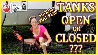 RV Gray & Black Tank Valve Open Or Closed? RV Holding Tanks Open Or Closed Explained For Beginners by RV Living Yet 55,596 views 3 years ago 5 minutes, 32 seconds