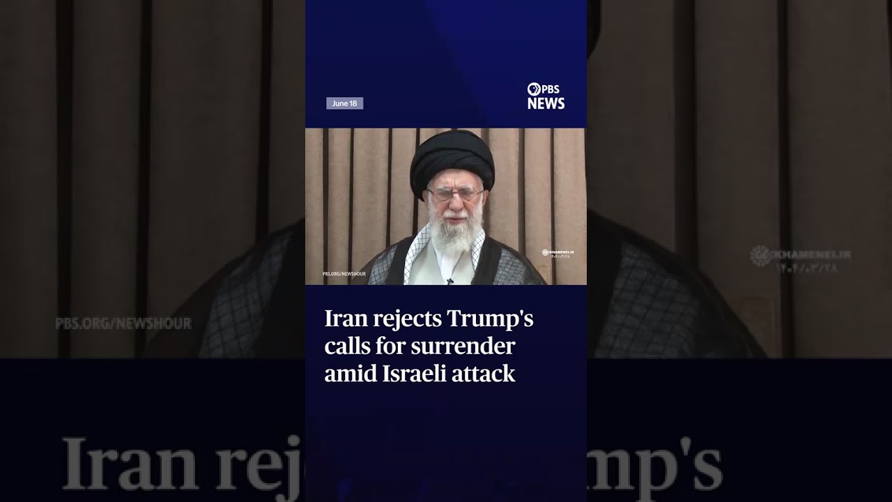 Iran rejects Trump's call for surrender admid Israel attack 