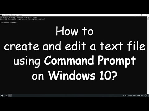 Video: Cum editez un fișier în linia de comandă Windows?