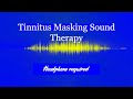 Tinnitus Masking Sound Therapy