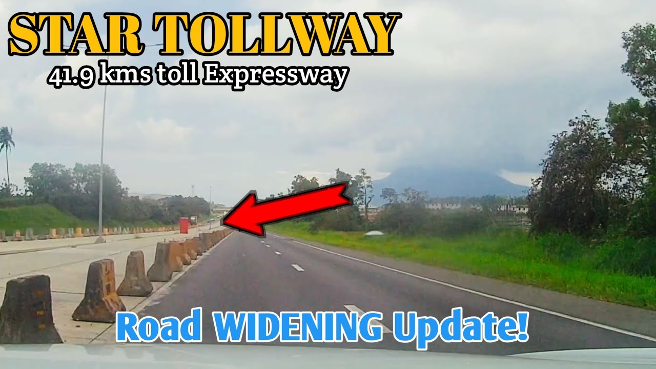Ongoing STAR TOLLWAY ROAD Widening Update! 
