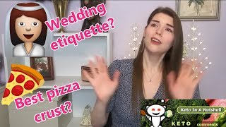 Hey, folks! today, we are answering questions from the keto subreddit!
i hope you enjoy! subreddit: https://www.reddit.com/r/keto/ pizza
video: https://youtu...