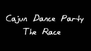 Cajun Dance Party - The Race