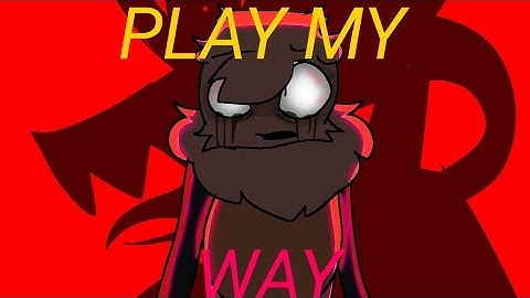 PLAY MY WAY| •| DANDY