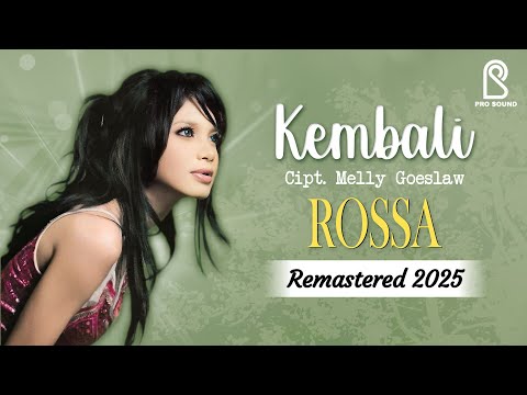 Rossa - Kembali | Official Lyric Video | Remastered 2025