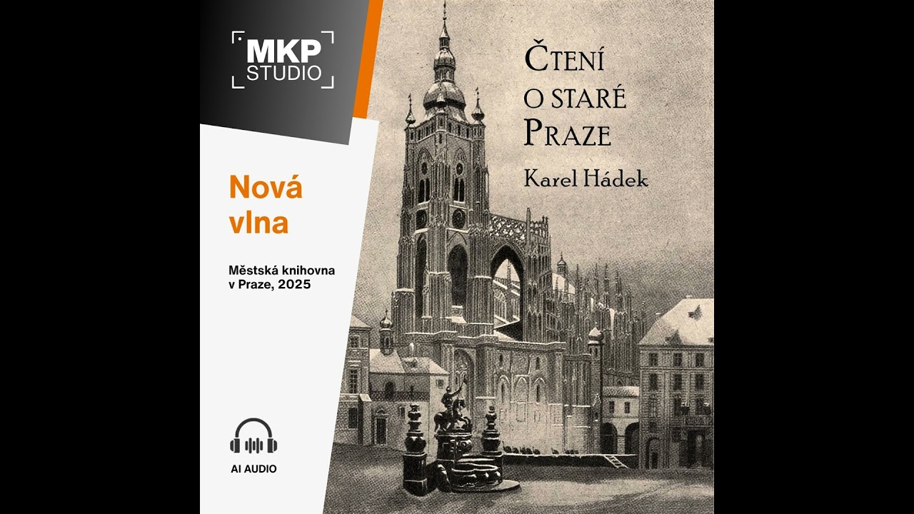 Karel Hádek – Čtení o staré Praze | Kapitola 22: Nejkrásnější hřbitůvek