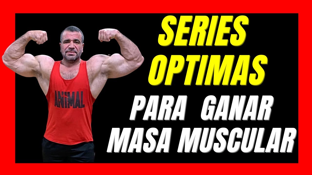 👉¿CUANTAS SERIES POR GRUPO MUSCULAR?