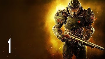 DOOM - Walkthrough Part 1 Gameplay 1080p HD 60FPS PC