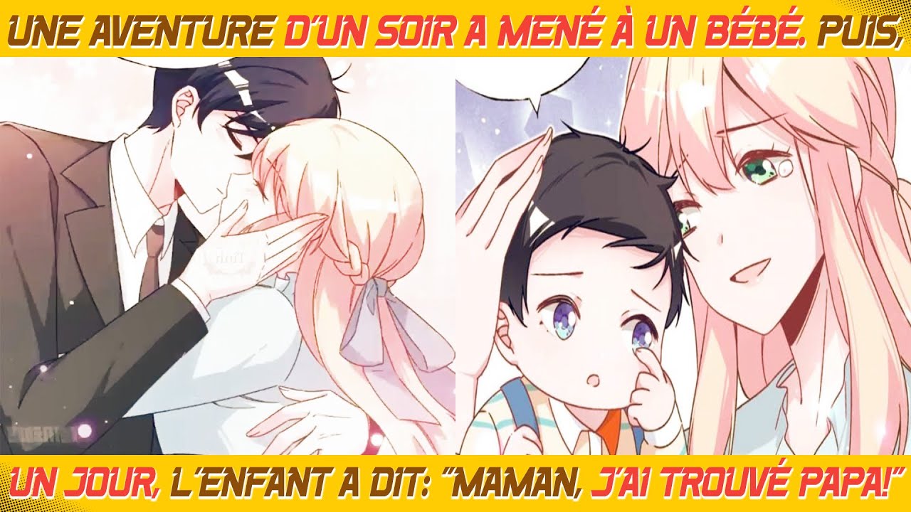Une aventure d'un soir a mené à un bébé. Puis, un jour, l'enfant a dit: "Maman, j'ai trouvé papa!"