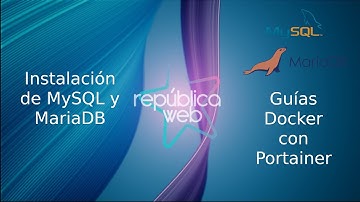 Instalación de servidores Mysql y MariaDB con Portainer y Docker-  Cursos de Desarrollo