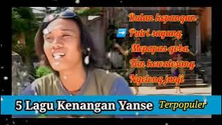 Yanse dengan 5 Lagu Bali Lawas terbaiknya #lagubalilawas