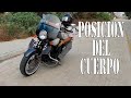 Capítulo 38 - Posicion del cuerpo para conducir una moto (Herramientas que debes de tener)