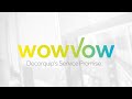 Wowvow  la promesse de service de decorquip