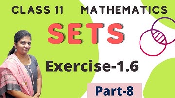 Sets Class 11(Part-8)Exercise-1.6 Mathematics NCERT / CBSE
