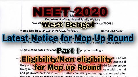 ELIGIBILITY CRITERIA FOR MOP UP ROUND COUNSELING // WBMCC // NEET 2020 // WEST BENGAL