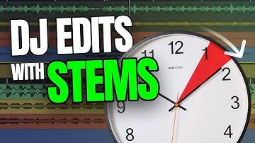 How To Create DJ Edits WIth Stems in 5 Minutes OR LESS (NEW UPDATES)