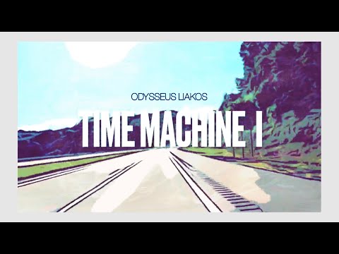 Odysseus Liakos - Time Machine I (Official Music Visual)