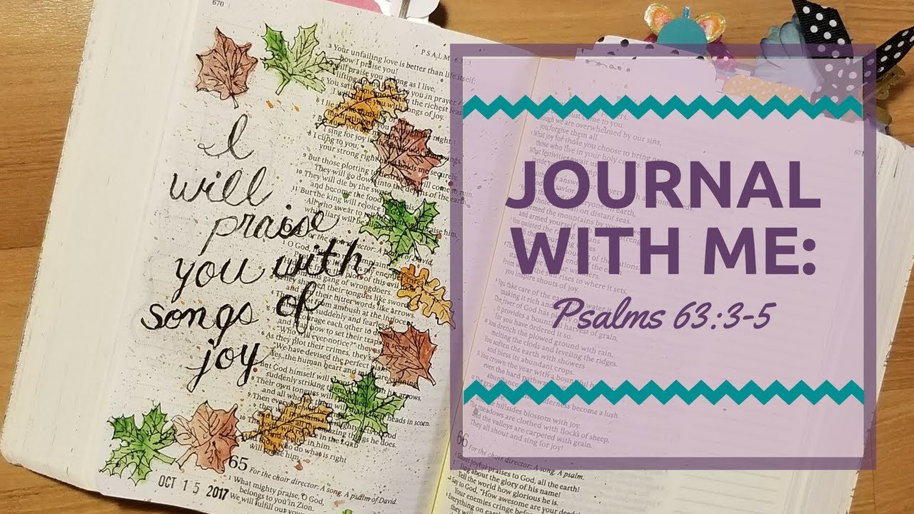 bible-journaling-psalms-63-3-5-youtube