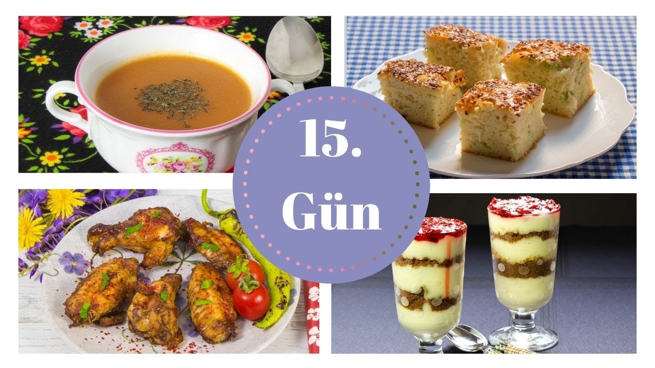 15. Gün İftar Menüsü – Birbirinden Lezzetli ve Bereketli Ramazan Yemekleri