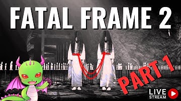 Fatal Frame II: Crimson Butterfly part 1 | Dragan Kill live stream