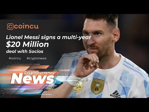 Lionel Messi signs a multi year, $20 million deal with Socios | News 31 Mar 2022 | Crypto News