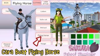 Cara Membuat Karakter Kuda Terbang [Flying Horse] Di SAKURA SCHOOL SIMULATOR