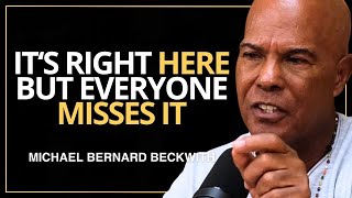 Rev. Michael Beckwith On How CHANGING YOUR LIFE Is Easier Than You Think
