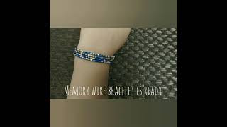 Easy Memory Wire Bracelet | Bracelet Ideas