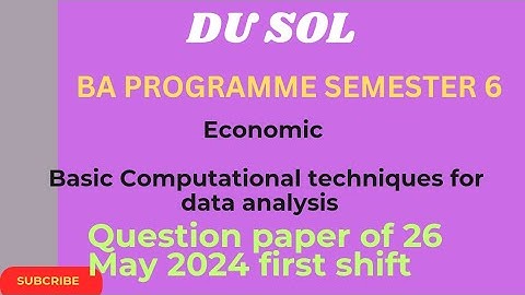 BA prog. sem. 6 Economic Basic computational techniques for data analysis que. paper 26 first shift