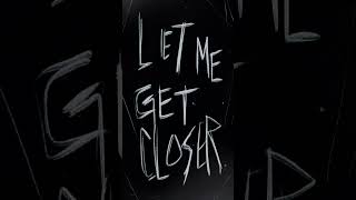 Closer
