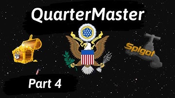 Spigot Plugin Development - 50 - QuarterMaster Part 4