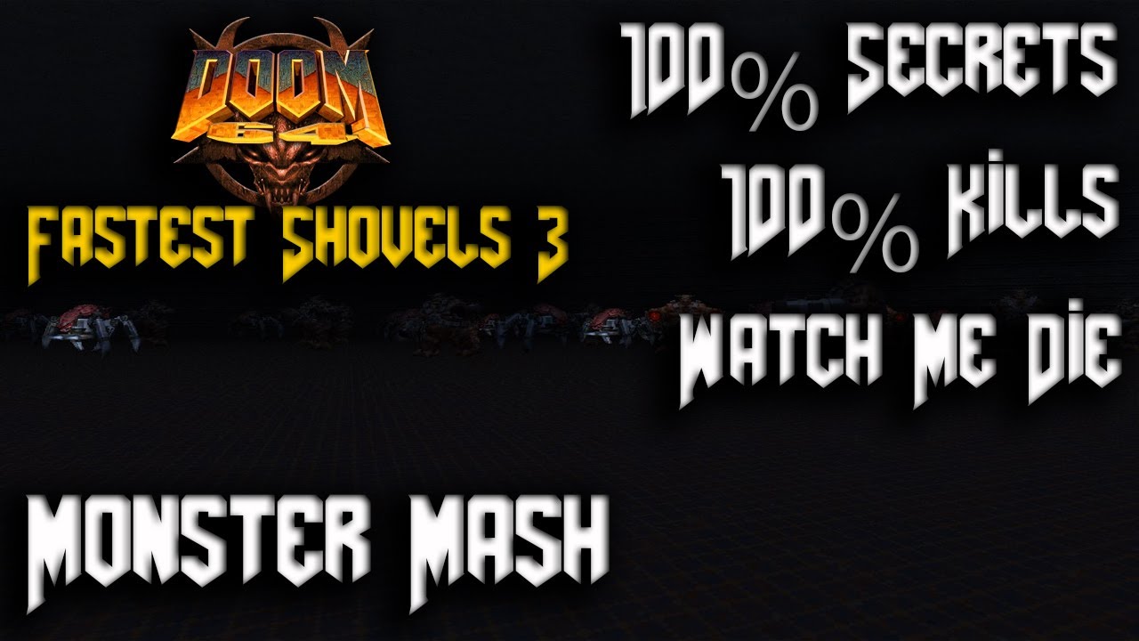 DOOM 64 - Fastest Shovels 3 - Map05: Monster Mash - 100% Secrets
