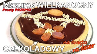 Jak Zrobi Mazurek Czekoladowy Na Wielkanoc  Przepis Na Mazurek Wielkanocny