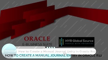Oracle EBS - How to Create a Manual Journal Entry in Oracle R12