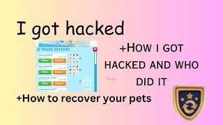 I GOT HACKED!! Tutorial on how to get your pets back in adoptme if you got Scammed or Hacked