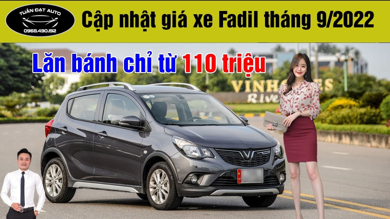 Cập nhật giá bán xe VinFast Fadil tháng 9/2022 - youtube
